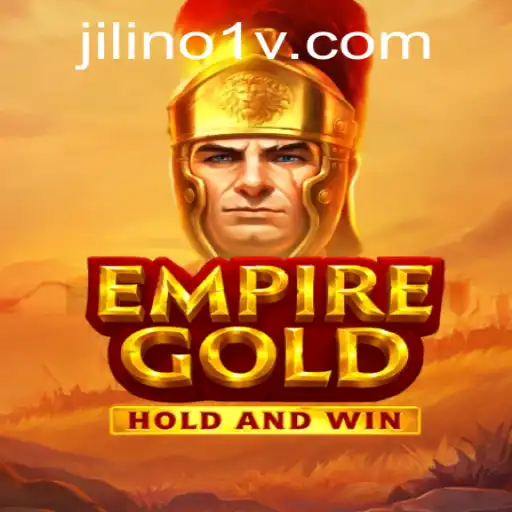 EmpireGold: Conquer New Realms with Jilino1